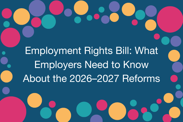 Employment Rights Bill What Employers Need to Know About the 2026–2027 Reforms.png
